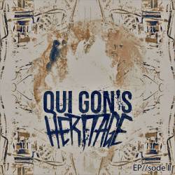 Qui Gon's Heritage : Episode 2